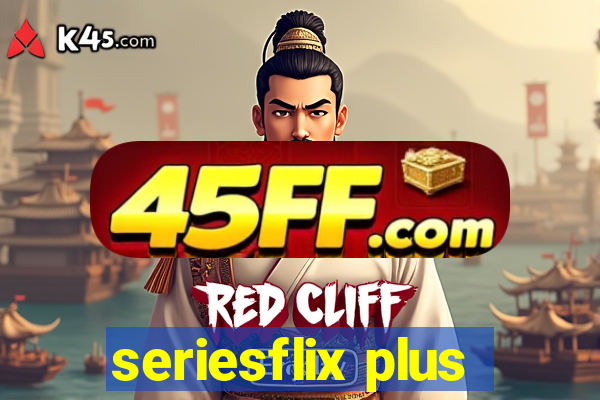seriesflix plus